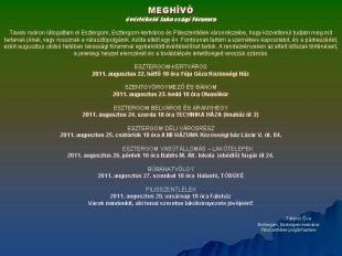 Tétényi Éva polgármester asszony évértékelő lakossági fórumai 2011. augusztusában